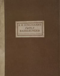 9 Radierungen von Reinhold Rudolf Junghanns (RRJ)